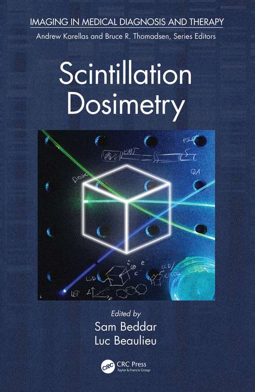 Book cover of Scintillation Dosimetry (1) (Imaging in Medical Diagnosis and Therapy)