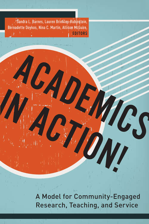 Book cover of Academics in Action!: A Model for Community-Engaged Research, Teaching, and Service