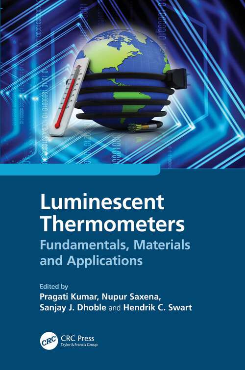 Book cover of Luminescent Thermometers: Fundamentals, Materials and Applications (1)