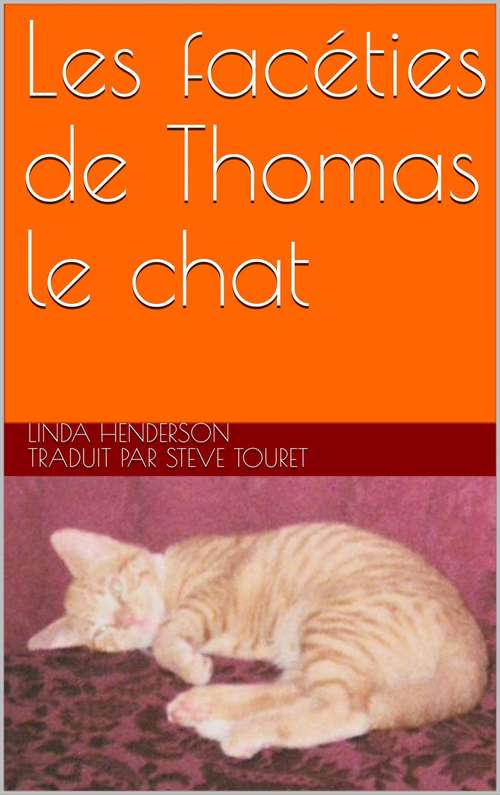 Book cover of Les facéties de Thomas le chat