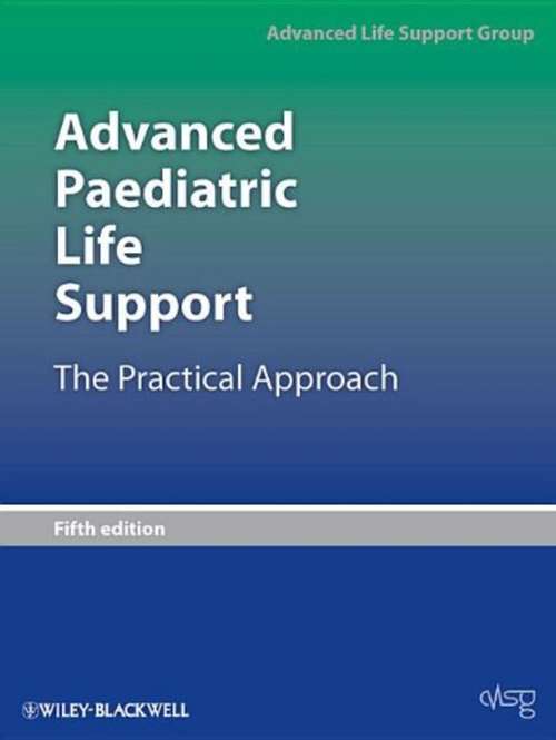 Book cover of Advanced Paediatric Life Support