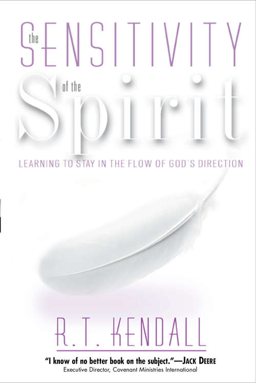 Book cover of Sensitivity Of The Spirit: Learning to Stay in the Flow of God's Direction