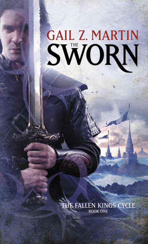 Book cover of The Sworn (Fallen Kings Cycle #1)