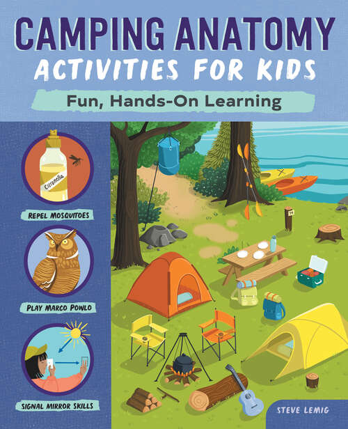 Book cover of Camping Anatomy Activities for Kids: Fun, Hands-On Learning (Anatomy Activities for Kids)