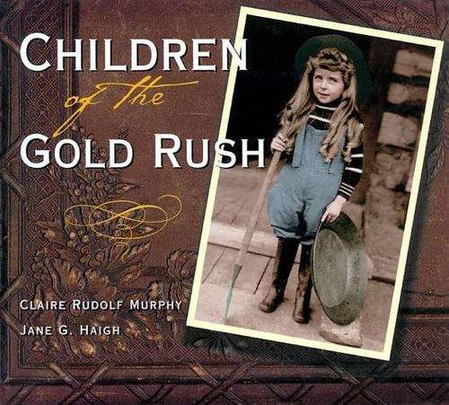 Book cover of Children of the Gold Rush