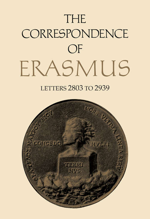 Book cover of The Correspondence of Erasmus: Letters 2803 to 2939, Volume 20 (Collected Works of Erasmus #20)