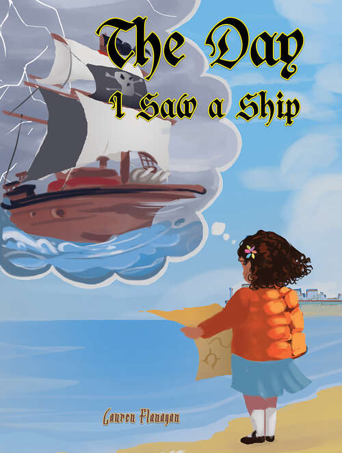 Book cover of The Day I Saw a Ship