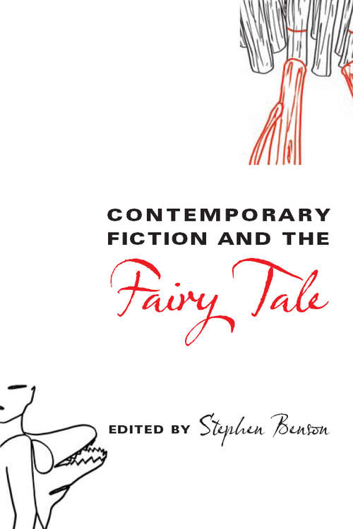 Book cover of Contemporary Fiction and the Fairy Tale