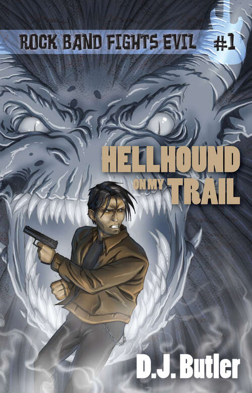 Book cover of Hellhound on My Trail (Rock Band Fights Evil)