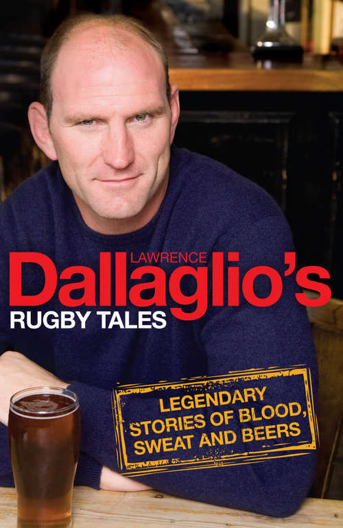 Book cover of Dallaglio's Rugby Tales