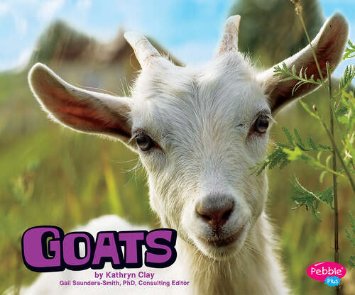 Book cover of Goats (Farm Animals Ser.)