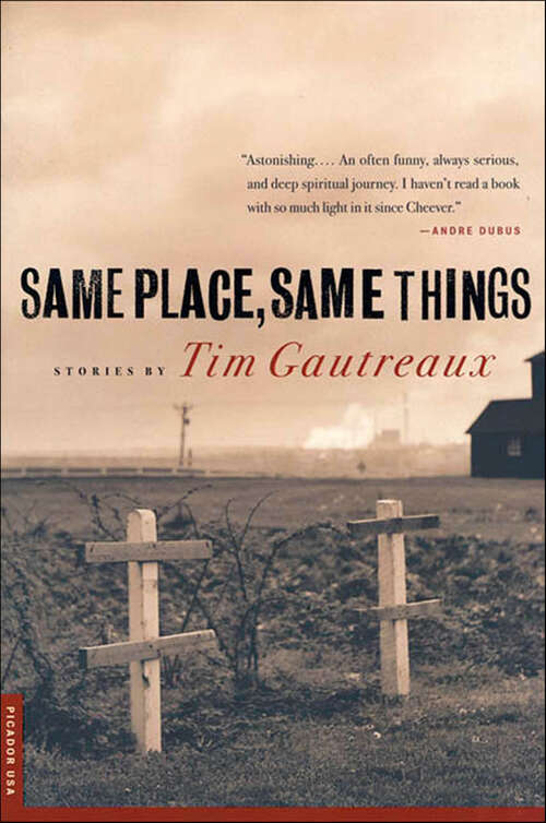 Book cover of Same Place, Same Things: Stories