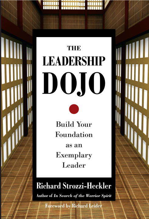 Book cover of The Leadership Dojo: Build Your Foundation as an Exemplary Leader