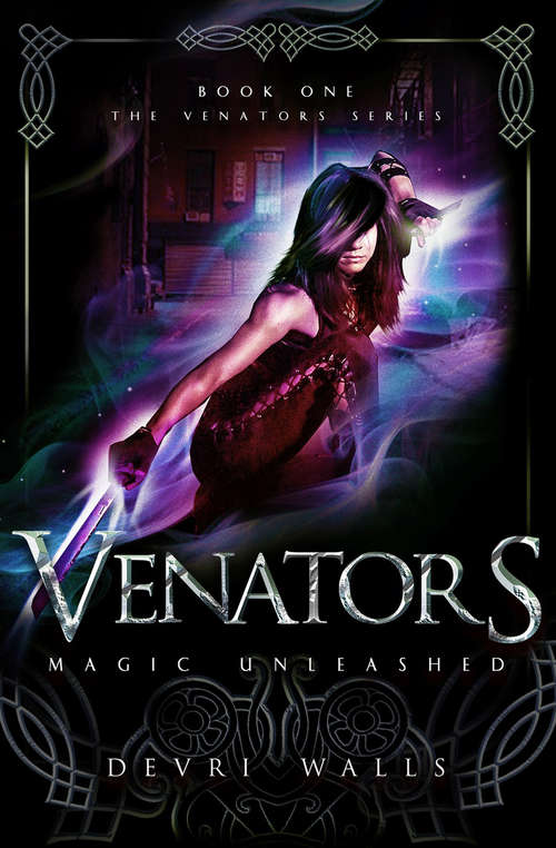 Book cover of Venators: Magic Unleashed (The Venators Series #1)