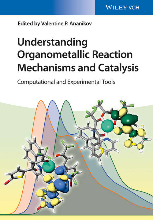 Book cover of Understanding Organometallic Reaction Mechanisms and Catalysis