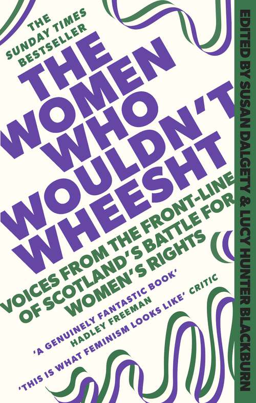 Book cover of The Women Who Wouldn't Wheesht