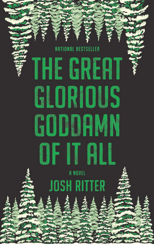 Book cover of The Great Glorious Goddamn of It All (Original)