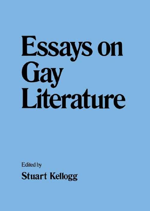 Book cover of Essays on Gay Literature