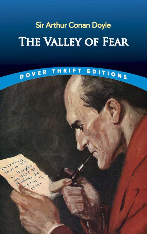 Book cover of The Valley of Fear: A Sherlock Holmes Novel - Primary Source Edition (Dover Thrift Editions #7)