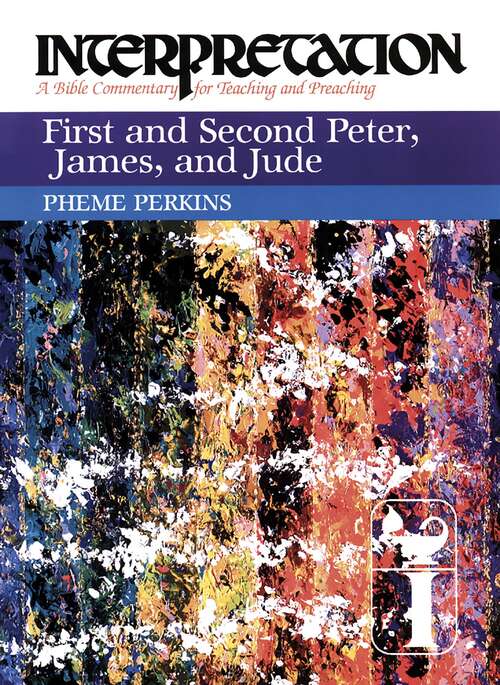 Book cover of First and Second Peter, James, and Jude