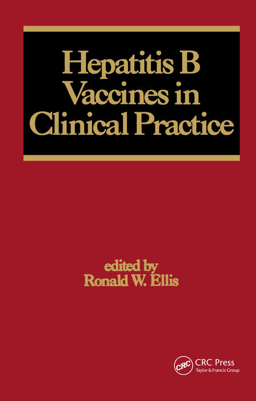 Book cover of Hepatitis B Vaccines in Clinical Practice (Infectious Disease and Therapy)