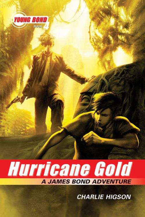 Book cover of Hurricane Gold (Young Bond Book #4)