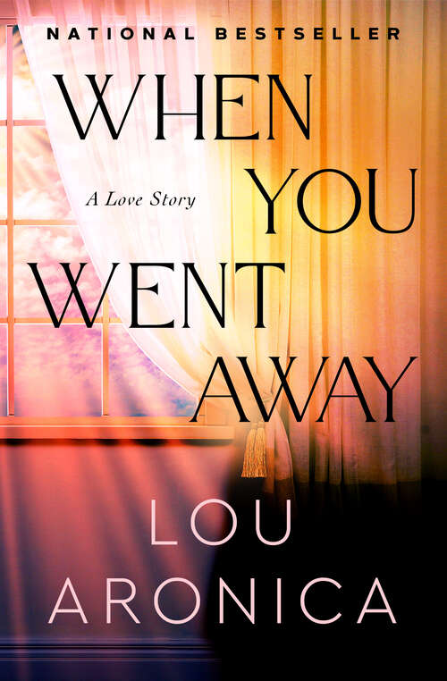 Book cover of When You Went Away (The Hearts of Men)
