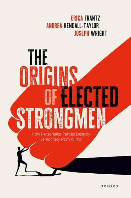 Book cover of The Origins of Elected Strongmen