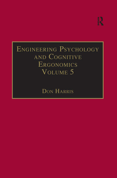 Book cover of Engineering Psychology and Cognitive Ergonomics: Volume 5: Aerospace and Transportation Systems (Engineering Psychology And Cognitive Ergonomics Ser.: Vol. 4)