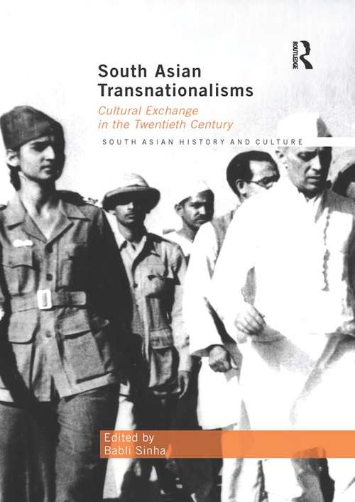 Book cover of South Asian Transnationalisms: Cultural Exchange in the Twentieth Century (Routledge South Asian History and Culture Series)