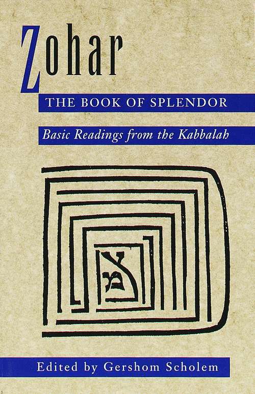 Book cover of Zohar The Book of Splendor: Basic Readings from the Kabbalah