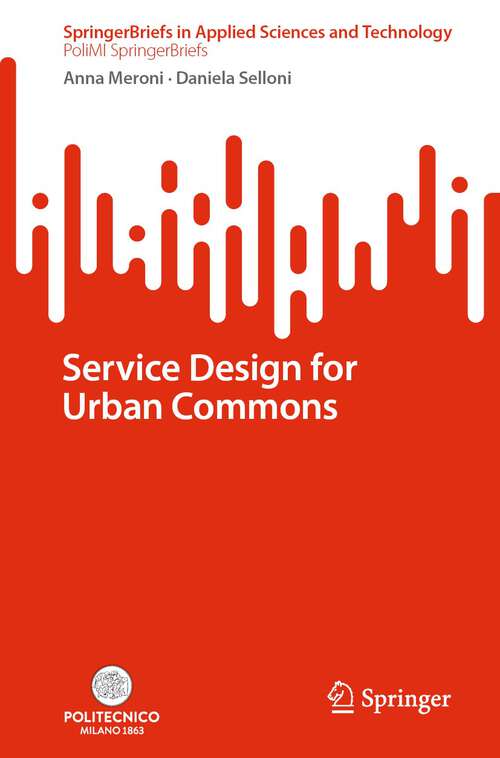 Book cover of Service Design for Urban Commons (1st ed. 2022) (SpringerBriefs in Applied Sciences and Technology)