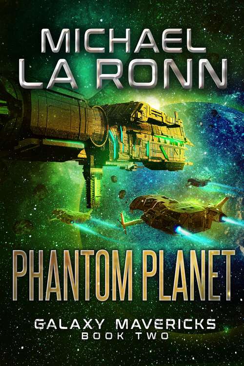 Book cover of Phantom Planet (Galaxy Mavericks #2)