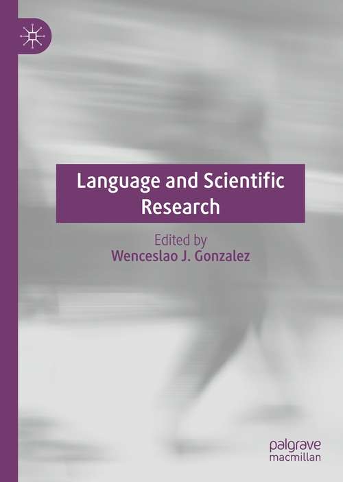 Book cover of Language and Scientific Research (1st ed. 2021)