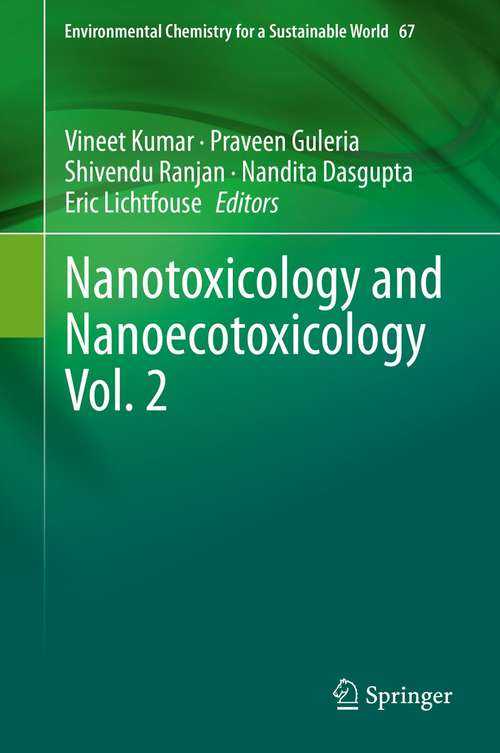 Book cover of Nanotoxicology and Nanoecotoxicology Vol. 2 (1st ed. 2021) (Environmental Chemistry for a Sustainable World #67)