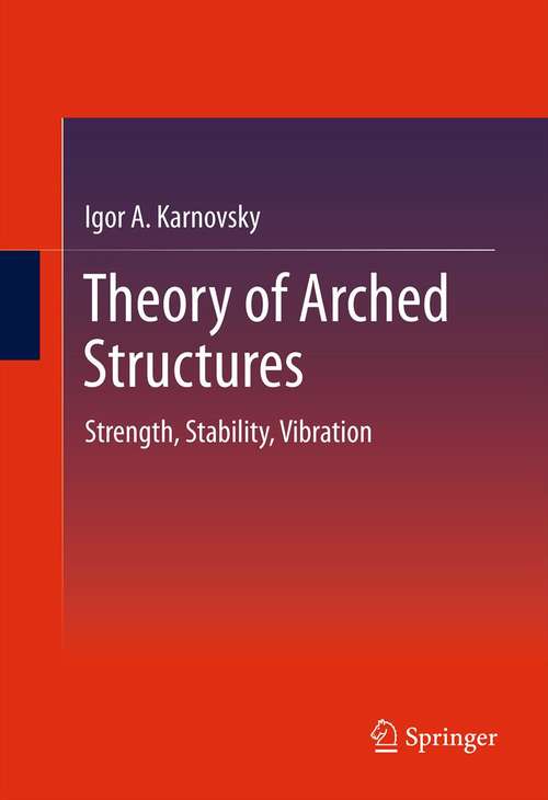 Book cover of Theory of Arched Structures