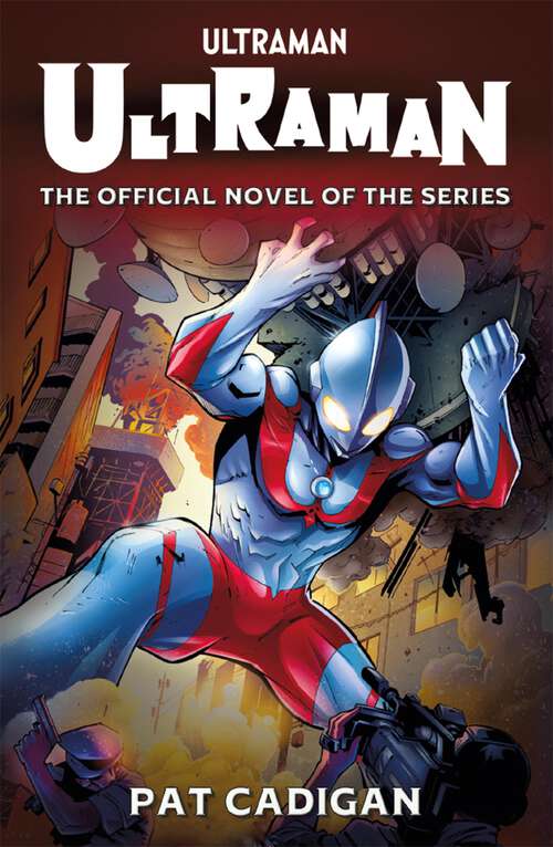 Book cover of Ultraman: The Official Novelization