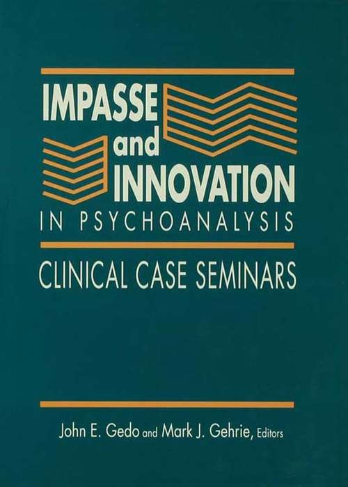 Book cover of Impasse and Innovation in Psychoanalysis: Clinical Case Seminars