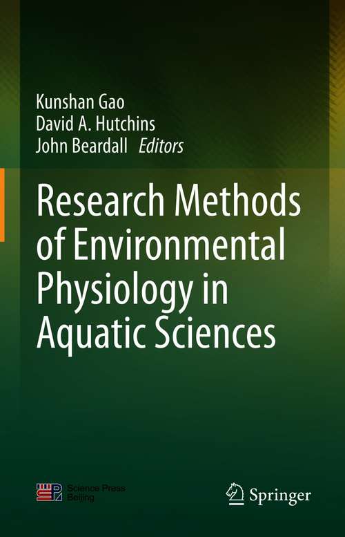 Book cover of Research Methods of Environmental Physiology in Aquatic Sciences (1st ed. 2021)