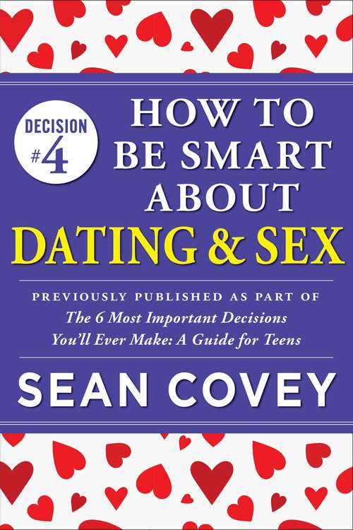 Book cover of Decision #4: Previously published as part of "The 6 Most Important Decisions You'll Ever Make"