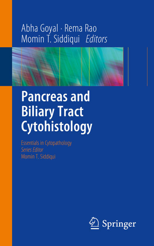 Book cover of Pancreas and Biliary Tract Cytohistology (1st ed. 2019) (Essentials in Cytopathology #28)