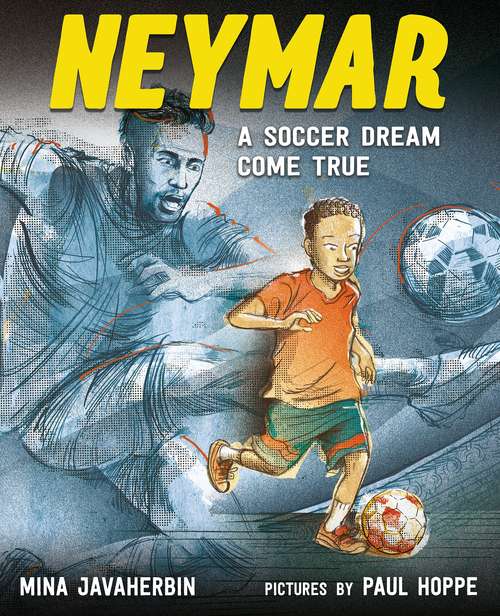 Book cover of Neymar: A Soccer Dream Come True