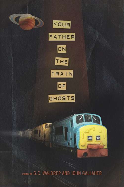 Book cover of Your Father on the Train of Ghosts