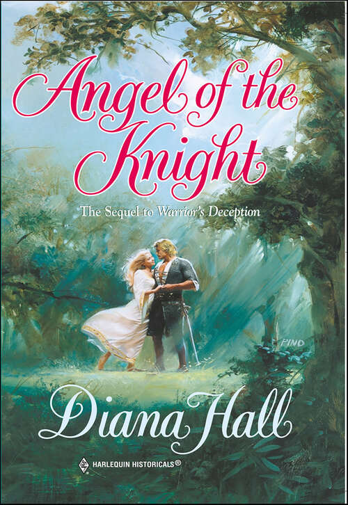 Book cover of Angel of the Knight (Warrior's Deception)