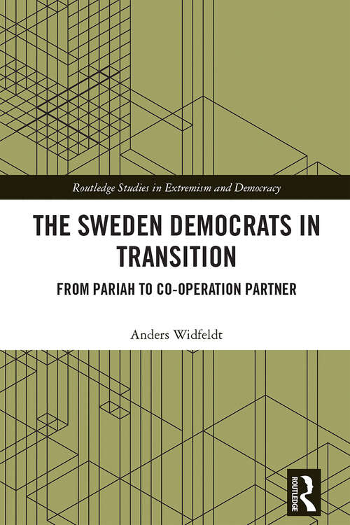 Book cover of The Sweden Democrats in Transition: From Pariah to Co-operation Partner (ISSN)