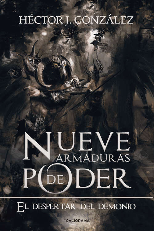 Book cover of Nueve armaduras de poder: El despertar del demonio