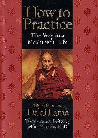 Book cover of How To Practice: The Way To A Meaningful Life