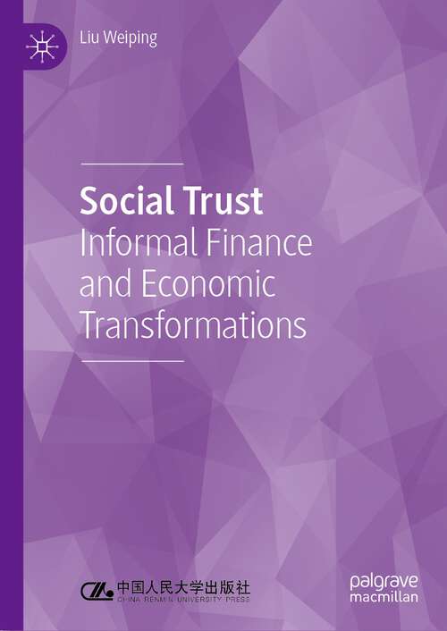 Book cover of Social Trust: Informal Finance and Economic Transformations (1st ed. 2023)