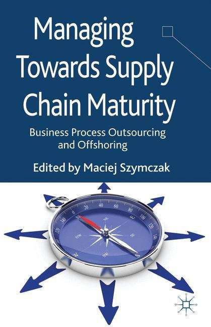 Book cover of Managing Towards Supply Chain Maturity