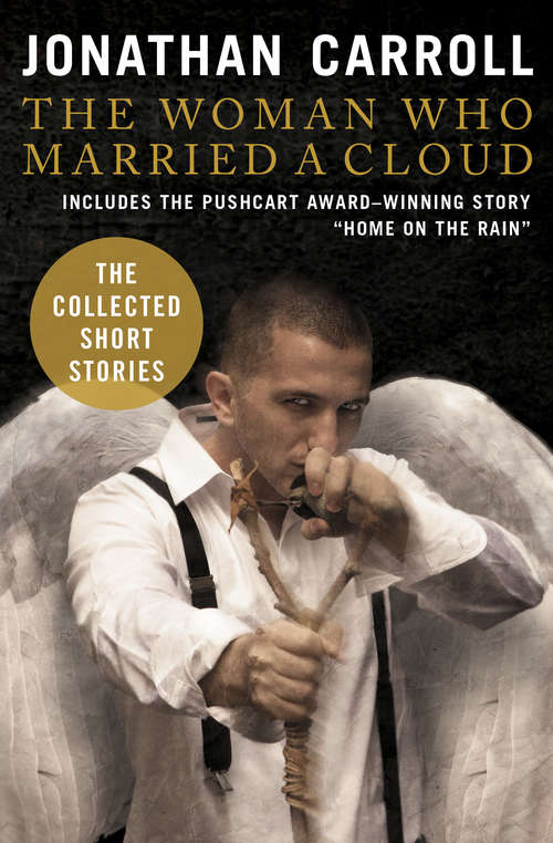 Book cover of The Woman Who Married a Cloud: The Collected Short Stories